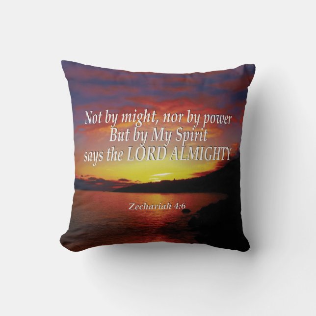 Zechariah 4:6 NOT BY MIGHT NOR BY POWER Christian Throw Pillow (Front)