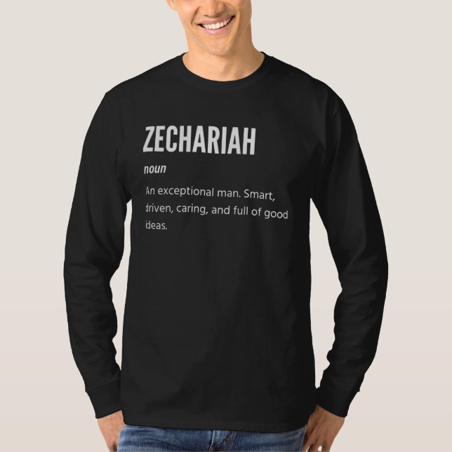 Zechariah  Noun An Exceptional Man T-Shirt (Front)