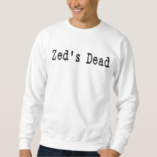 Zed's Dead Sweatshirt