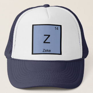 Zeke Name Chemistry Element Periodic Table Trucker Hat