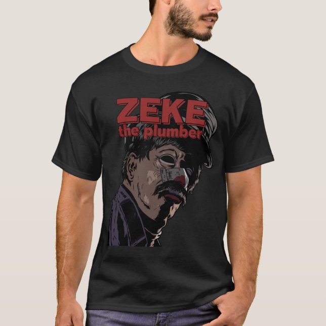 Zekehe Plumber gift friend family friend T-Shirt (Front)