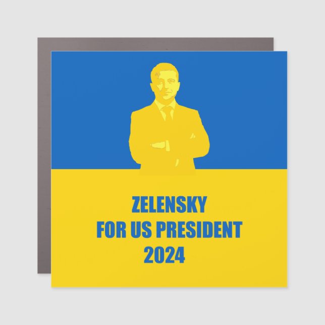 Zelensky for US President 2024 The Best Candidate Car Magnet (Front)