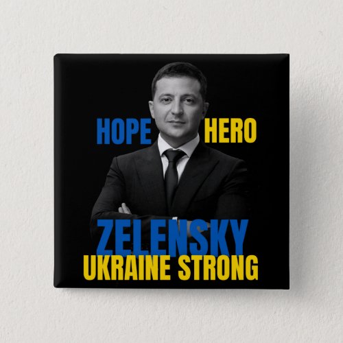 Zelensky Hope Hero Ukraine Strong  Button