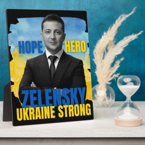 Zelensky Hope Hero Ukraine Strong  Plaque