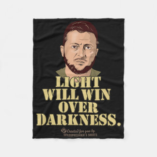 Zelensky Quote Light Will Win Ukrainian President  Fleece Blanket