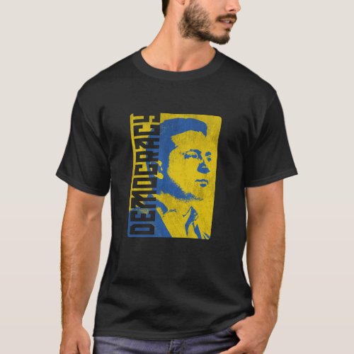 Zelenskys Democracy by  Purkins Originals T_Shirt