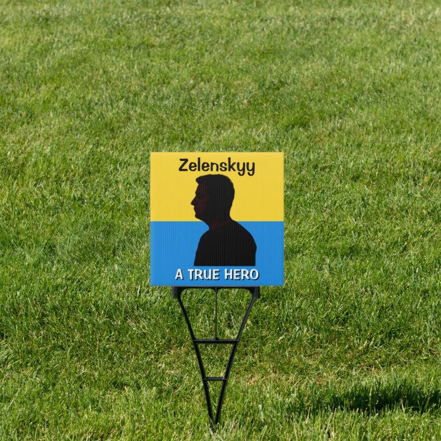 Zelenskyy | A True Hero | Political Sign (Insitu)