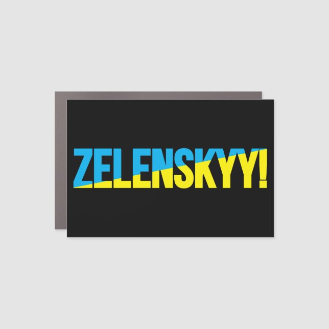 ZELENSKYY! BUMPER STICKER CAR MAGNET (Front)