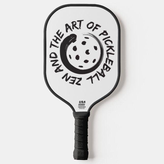 Zen and the art of Pickleball paddle (Back)