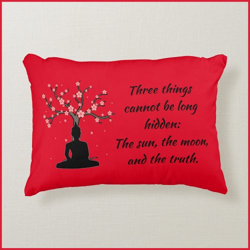 Zen Buddha Truth Proverb Quote Accent Pillow