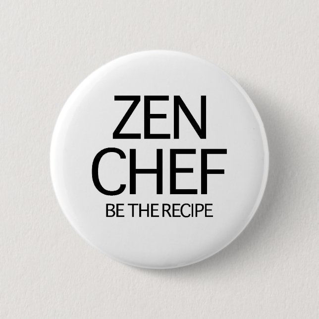 Zen Chef Button (Front)