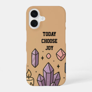 Zen Crystal Flat Lay 'Today Choose Joy' iPhone 16 Case