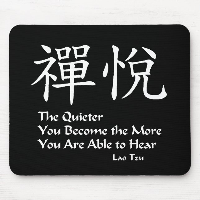 Zen joy - The Quieter you Are Mouse Pad (Front)