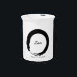 Zen: Keep It Simple Beverage Pitcher<br><div class="desc">A great reminder to keep your life simple and just be.  The enso open circle,  known as the symbol of Zen,  with the words Zen,  Keep it simple.</div>