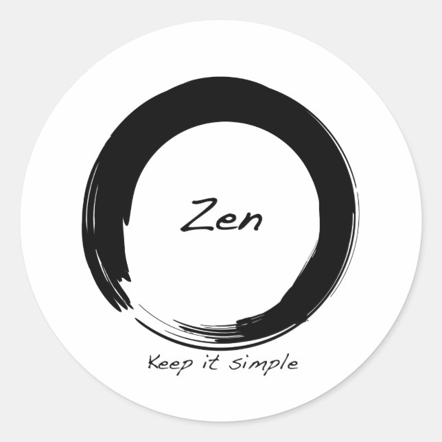 Zen: Keep it simple Classic Round Sticker (Front)