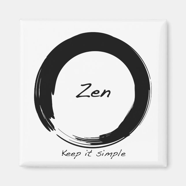 Zen: Keep it simple Magnet (Front)