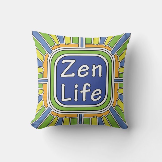 Zen Life for me    Throw Pillow (Front)