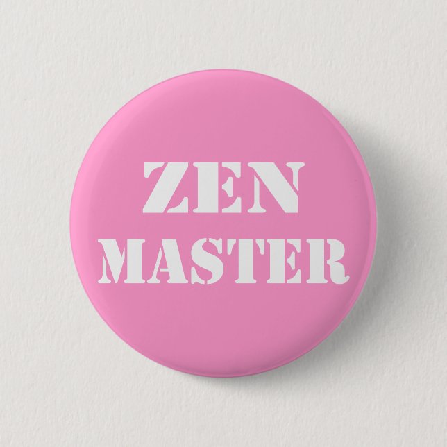 Zen Master Gifts Pinback Button (Front)