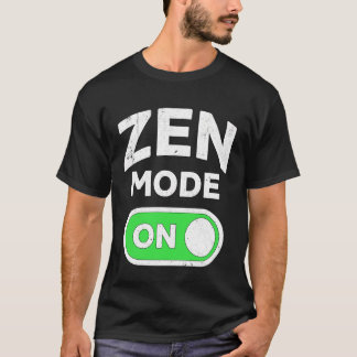 Zen Mode On Funny Meditation Spiritual Humor Long T-Shirt