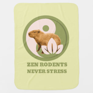 Zen Rodents Never Stress Capybara Humor Baby Blanket