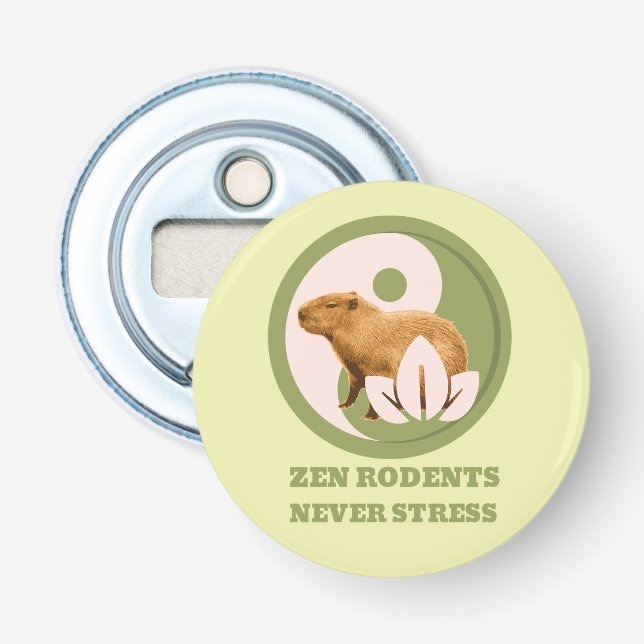 Zen Rodents Never Stress Capybara Humor Bottle Opener (Front)