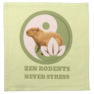 Zen Rodents Never Stress Capybara Humor Cloth Napkin