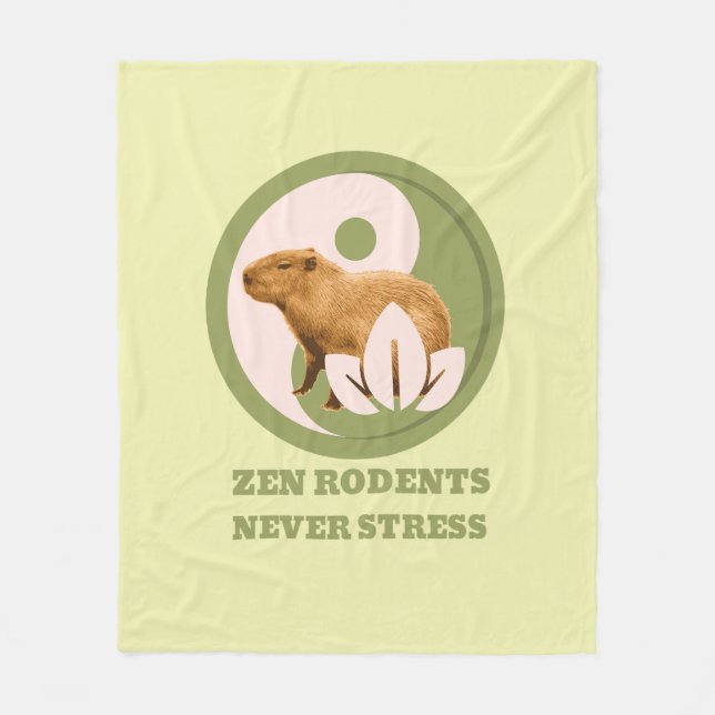 Zen Rodents Never Stress Capybara Humor Fleece Blanket (Front)