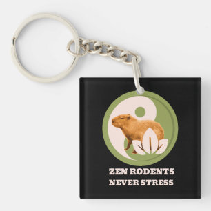 Zen Rodents Never Stress Capybara Humor Keychain