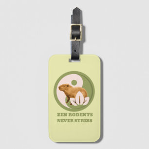 Zen Rodents Never Stress Capybara Humor Luggage Tag