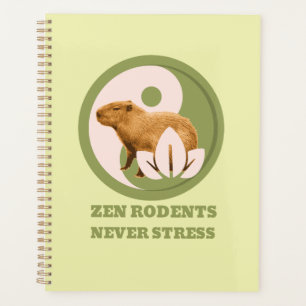 Zen Rodents Never Stress Capybara Humor Planner