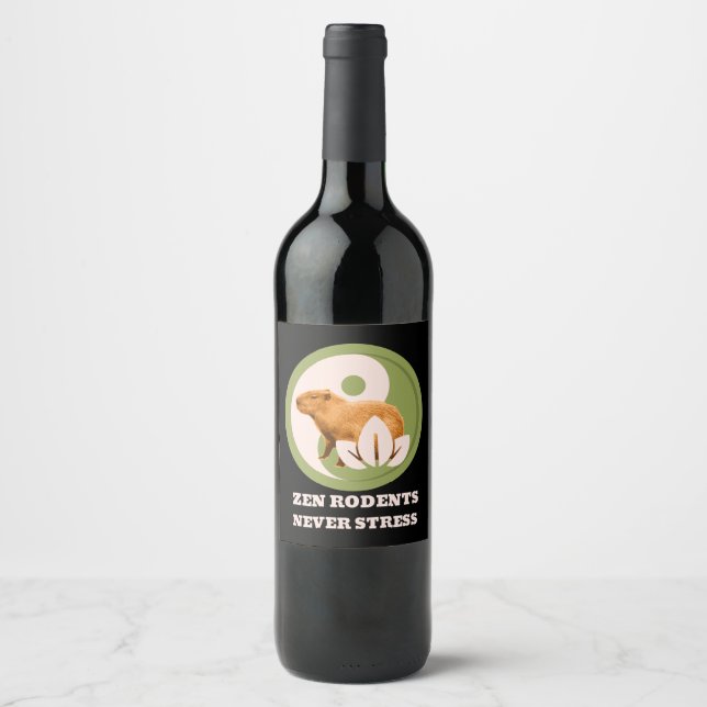 Zen Rodents Never Stress Capybara Humor Wine Label (Front)