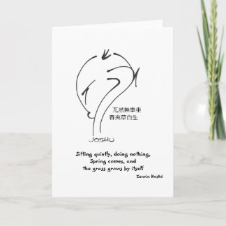Zen Sayings - Sitting quietly, doing nothing... Holiday Card