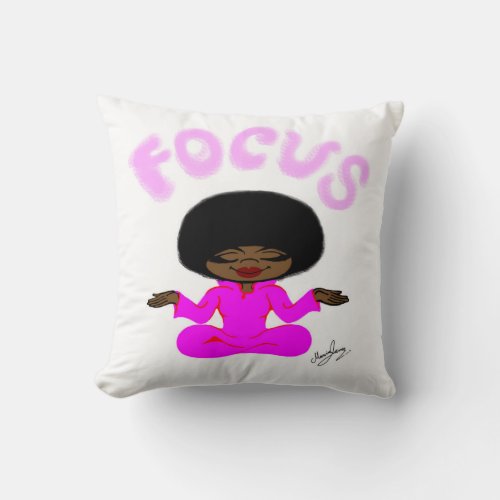Zen Sista _ Focus Throw Pillow