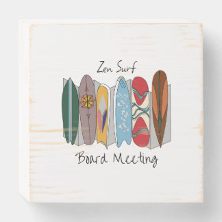 Zen Surf Board Meeting Wooden Box Sign