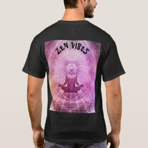 Zen Vibes T-Shirt