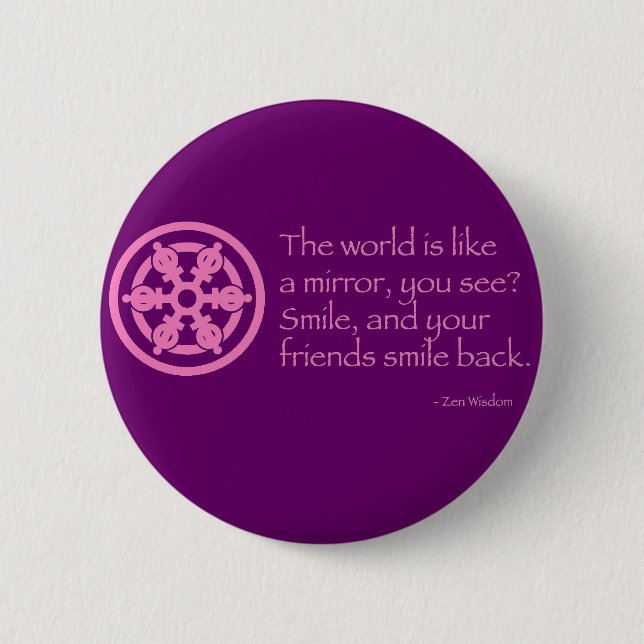 Zen Wisdom Pinback Button (Front)