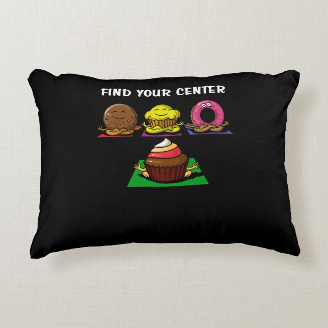 Zen Yoga Donut Find Your Center Meditation Accent Pillow (Front)