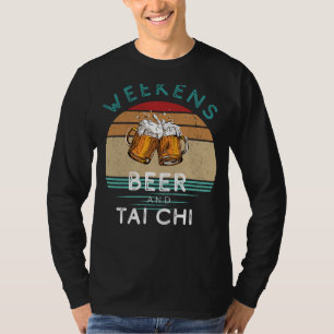 Zen & Zest! Weekends with Beer and Tai Chi Tee for