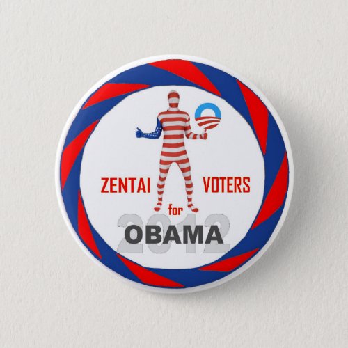 Zentai Voters for Obama 2012 Pinback Button