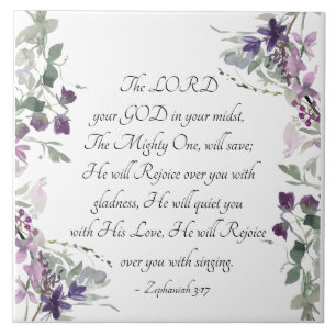 Zephaniah 3:17 He will Rejoice over You Ceramic Tile