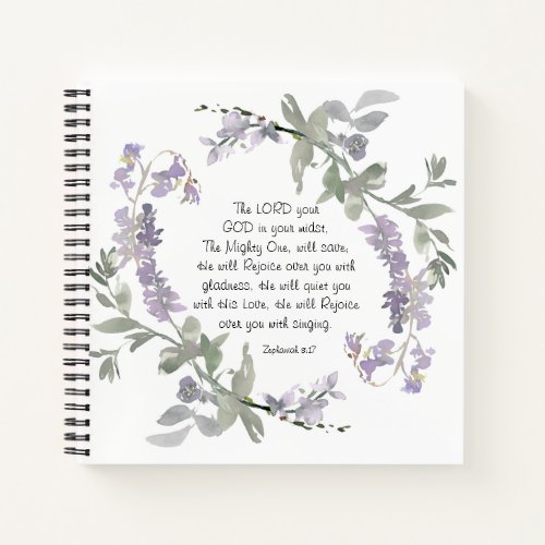 Zephaniah 317 He will Rejoice over You Notebook