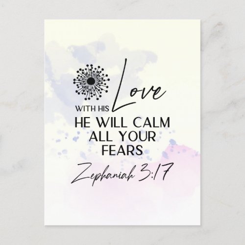 Zephaniah 317 His Love will calm your fears Bible Postcard
