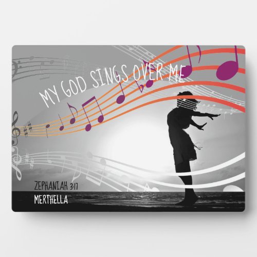 Zephaniah 317 MY GOD SINGS OVER ME Personalized Plaque