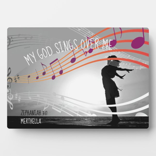 Zephaniah 3:17 MY GOD SINGS OVER ME Personalized Plaque (Front)