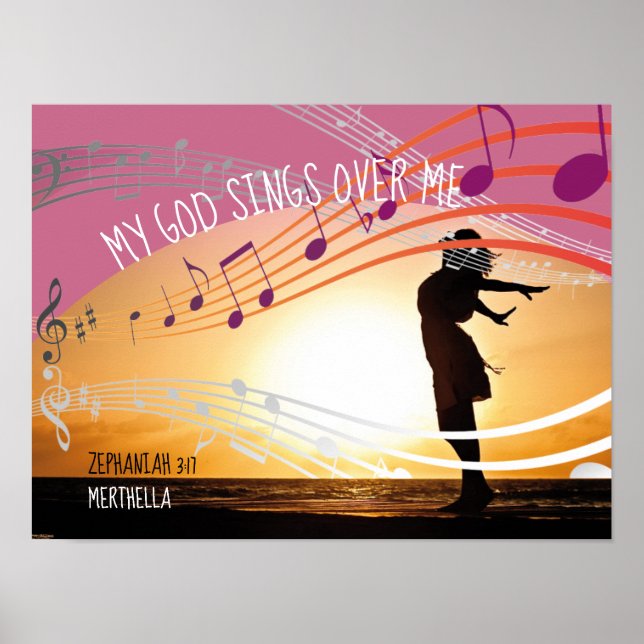 Zephaniah 3:17 MY GOD SINGS OVER ME Personalized Poster (Front)