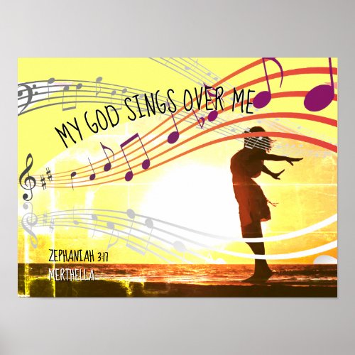Zephaniah 317  MY GOD SINGS Personalized YELLOW Poster
