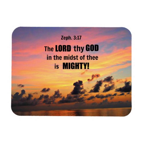 Zephaniah 317  The Lord thy God in the midst Magnet
