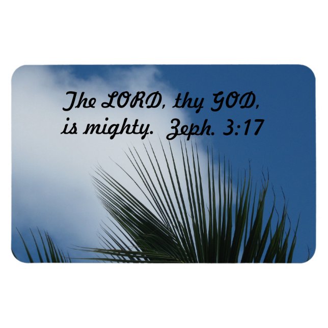 Zephaniah 3:17 The Lord thy God is mighty. Magnet (Horizontal)