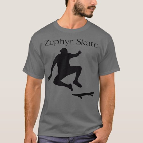 Zephyr Skate for Skate lovers T_Shirt