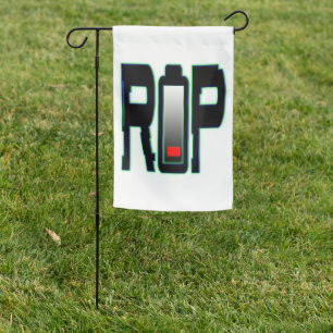 Zer0's RIP Battery Weatherproof Garden Flag